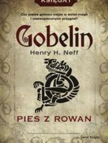 Gobelin Księga I Pies z Rowan