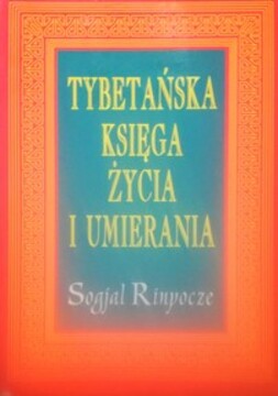Tybetańska ksiega życia i umierania /33491/