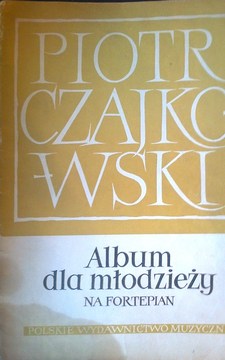 Czajkowski Album dla młodzieży na fortepian /30522/