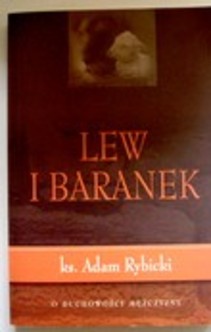 Lew i baranek O duchowości mężczyzny