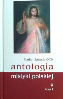 Antologia mistyki polskiej Tom I