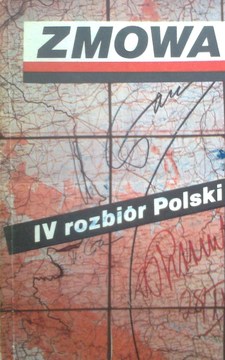 Zmowa IV rozbiór Polski /111171/