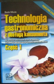 Technologia gastronomiczna z obsługą konsumenta części 1