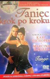Taniec krok po kroku 2 TANGO Szkoła tańca Kasi Cichopek i Marcina Hakiela 