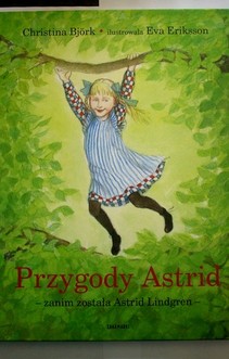 Przygody Astrid - zanim została Lindgren