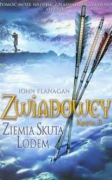 Zwiadowcy Księga 3 Ziemia skuta Lodem /111740/