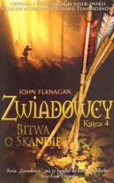 Zwiadowcy Księga 4 Bitwa o Skandię /111741/