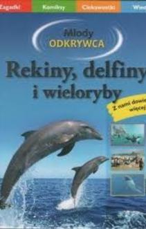 Młody odkrywca rekiny, delfiny i wieloryby