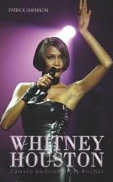 Whitney Houston Zawsze będziemy Cię kochać /7456/
