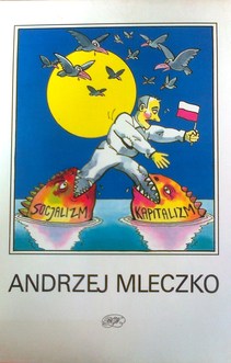 Andrzej Mleczko Socjalizm Kapitalizm