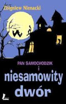 Pan Samochodzik i Niesamowity dwór