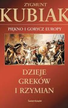 Dzieje Greków i Rzymian Piękno i gorycz Europy /3635/