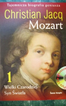 Mozart TOM 1 (Wielki czarodziej Syn światła) TOM 2 (Brat ognia Ulubieniec Izydy) /177/