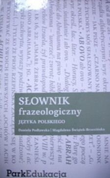 Słownik frazeologiczny języka polskiego /33351/