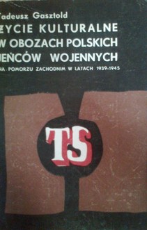 Życie kulturalne w obozach polskich jeńców wojennych na Pomorzu Zachodnim w latach 1939-1945