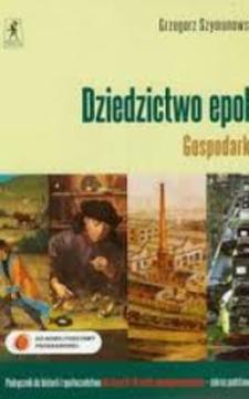 Dziedzictwo epok Gospodarka Historia ZP Podręcznik /9451/