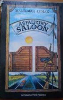 Asfaltowy saloon