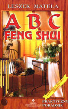 ABC feng shui Praktyczny poradnik /35174/