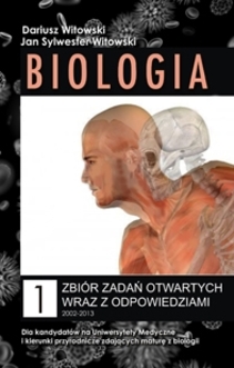 Biologia 1 Zbiór zadań otwartych wraz z odpowiedziami 2002-2013