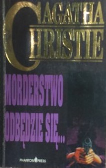 Morderstwo odbędzie się ...