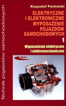 Elektryczne i elektroniczne wyposażenie pojazdów samochodowych cz.1 /30064/