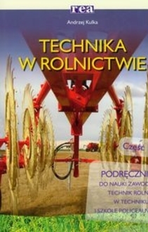 Technika w rolnictwie cz. 1 /480/