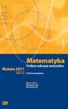 Matematyka Matura 2001 2012 Próbne arkusze maturalne /5792/
