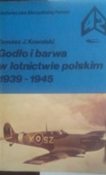 Godło i barwa w lotnictwie polskim 1939-1945