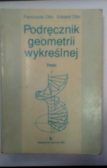 Podręcznik geometrii wykreślnej Treść + Anaglify