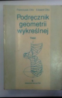 Podręcznik geometrii wykreślnej Treść + Anaglify