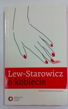 Lew Starowicz o kobiecie /113020/