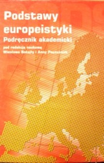 Podstawy europeistyki Podręcznik akademicki