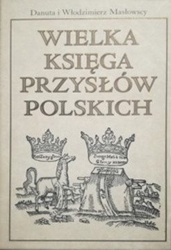 Wielka księga przysłów polskich /32054/