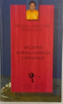 Leczenie formą, energią i światłem