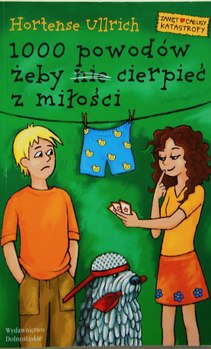 1000 po wodów żeby nie cierpieć z miłości