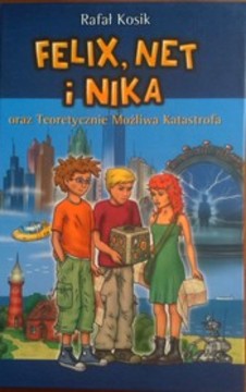 Felix, Net i Nika oraz Teoretycznie Możliwa Katastrofa /9549/