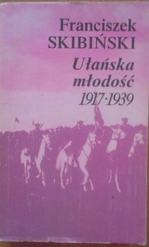 Ułańska młodość 1917-1939