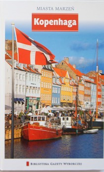 Miasta marzeń 9 Kopenhaga