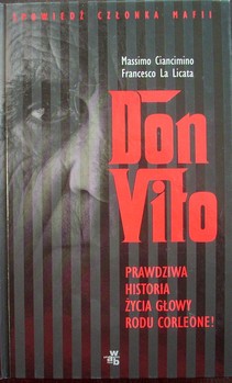 Don Vito Prawdziwa historia życia głowy rodu Corleone!