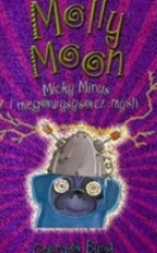 Molly Moon, Micky Minus i megawysysacz myśli /30033/