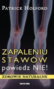 Zapaleniu stawów powiedz nie!