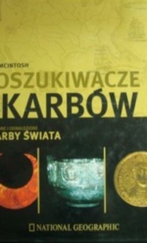 Poszukiwacze Skarbów Zagubione i odnalezione skarby świata