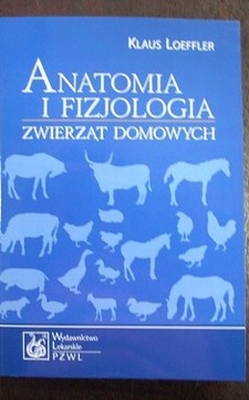 Anatomia i fizjologia zwierząt domowych /32854/