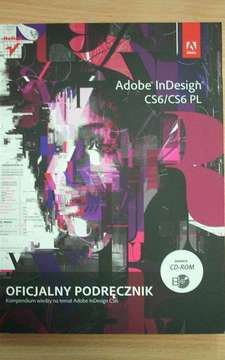 Adobe InDesign CS6/CS6 PL oficjalny podręcznik