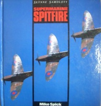 Słynne samoloty Supermarine spitfire