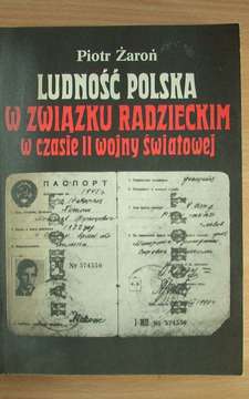 Ludność polska w Związku Radzieckim w czasie II wojny światowej /8304/