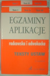 Egzaminy aplikacje radcowska i adwokacka 2012 Tom I i II