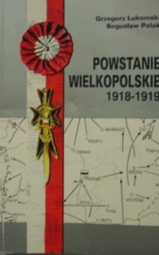 Powstanie Wielkopolskie 1918-1919 /35632/