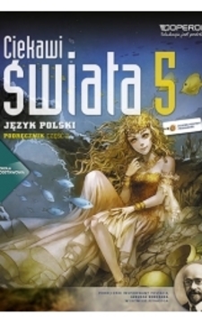 Ciekawi świata Język Polski 5 Podręcznik cz. 2 /344/ (Cena katalogowa)