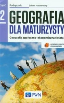 Geografia dla maturzysty 2 Podręcznik ZR /9112/
